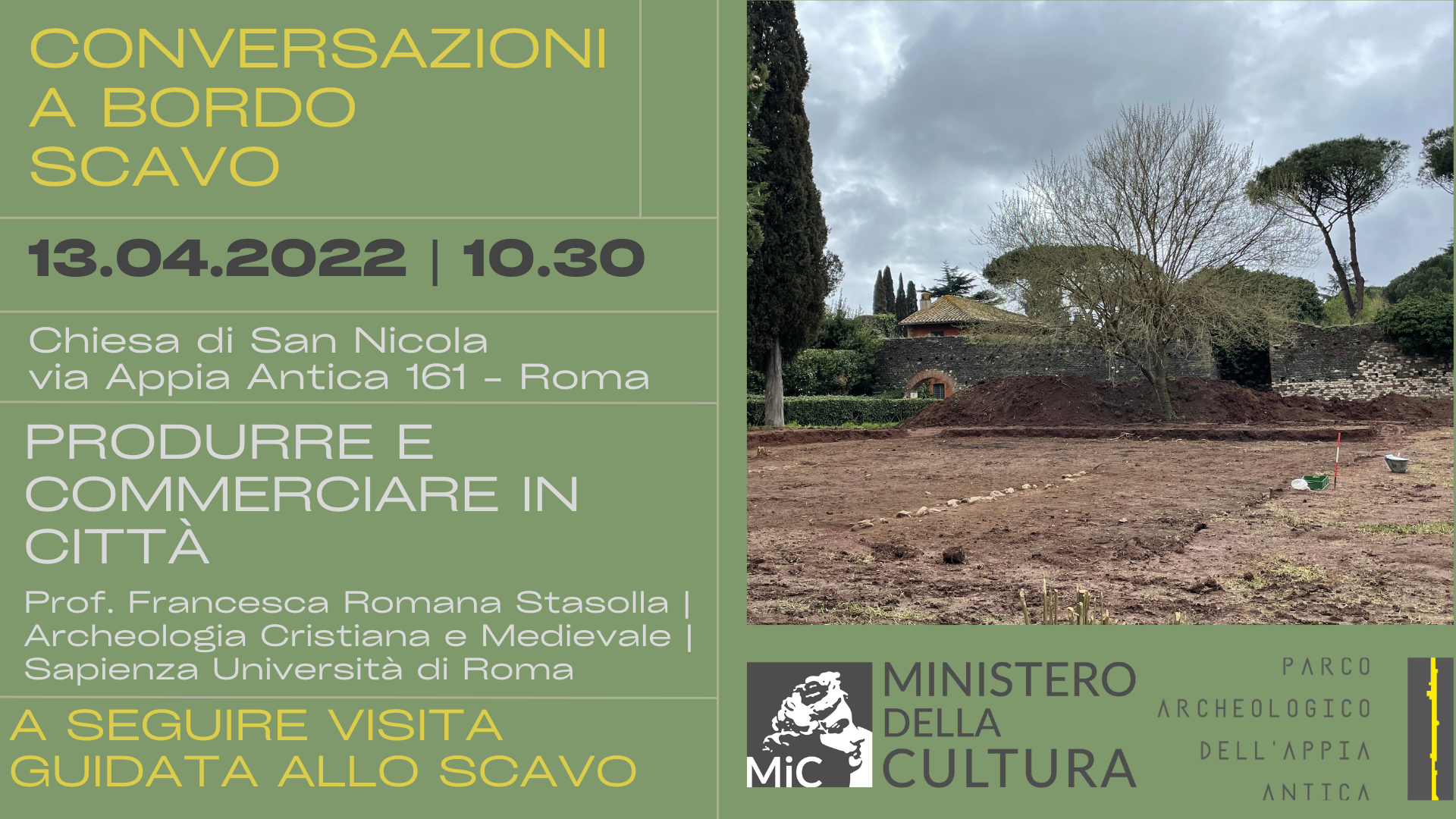 Parco Archeologico dell'Appia Antica. Chiesa di San Nicola. Conversazioni a bordo scavo. Produrre e commerciare in città.